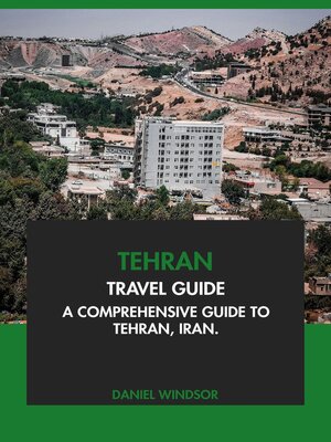 cover image of Tehran Travel Guide